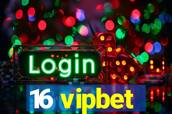 16 vipbet